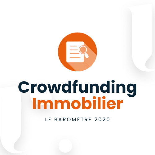 Crowdfunding immobilier : chiffres clés 2020 et perspectives 2021