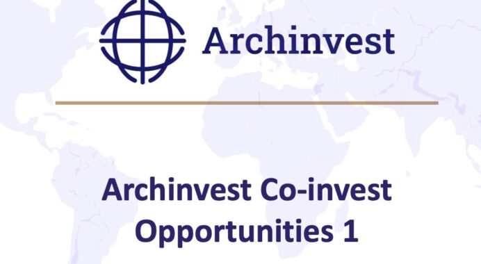 Archinvest lance « Archinvest Co-Invest Opportunities 1 » pour investir aux côtés des grands fonds de Private Equity (LBO/Growth)