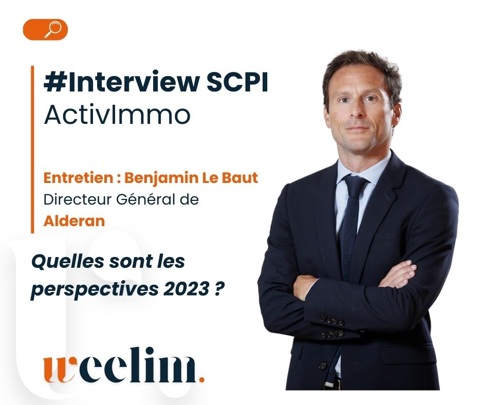 interview Benamin LE BAUT DG Alderan 2023 SCPI ActivImmo
