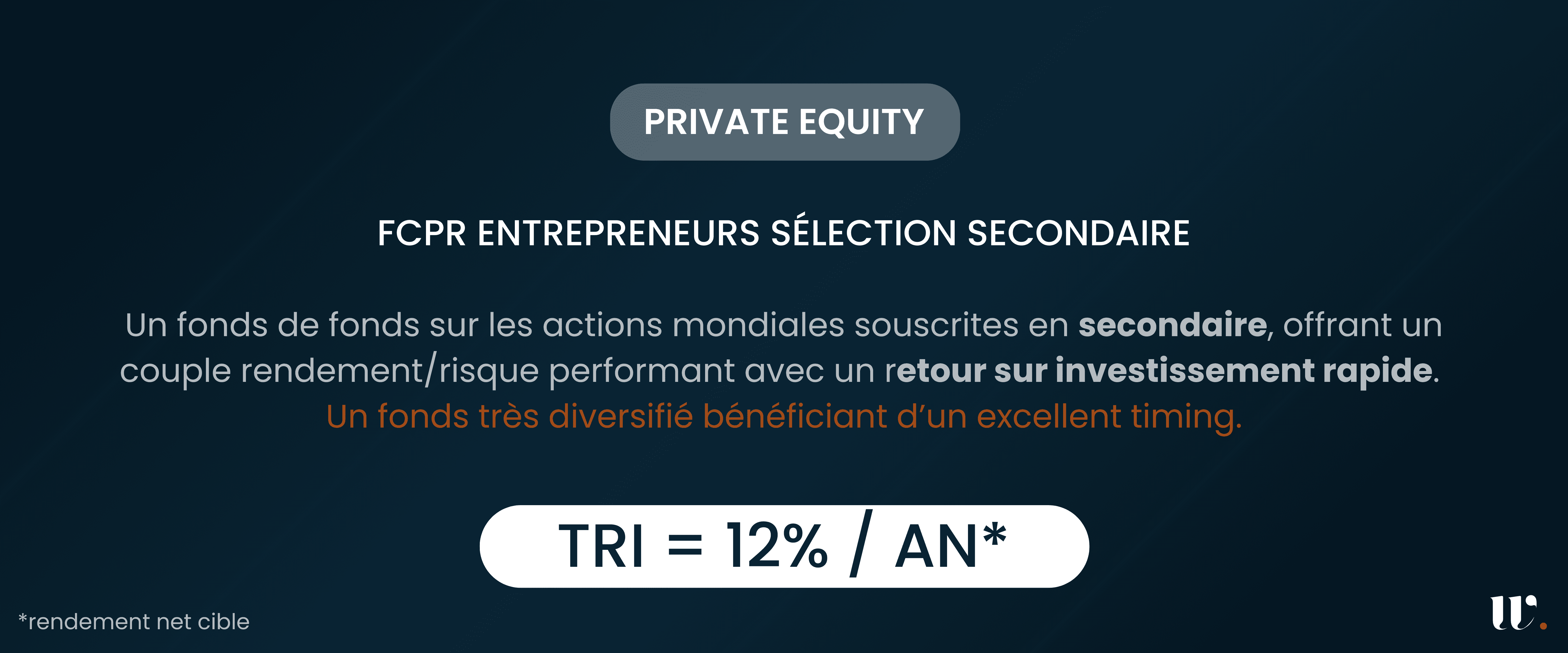 Private equity FCPR Entrepreneur sélection secondaire clôture bientôt