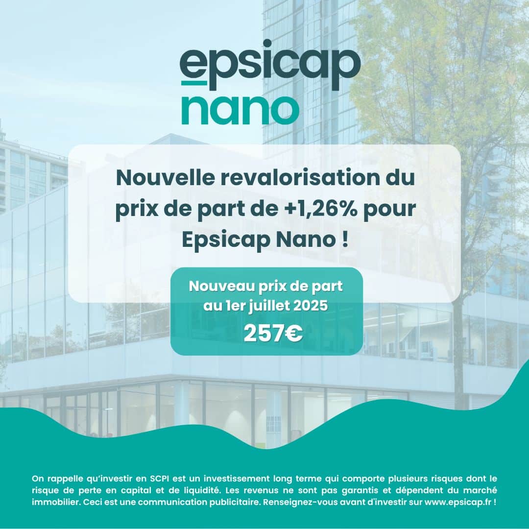 Epsicap nano revalorisation prix Juillet 2025