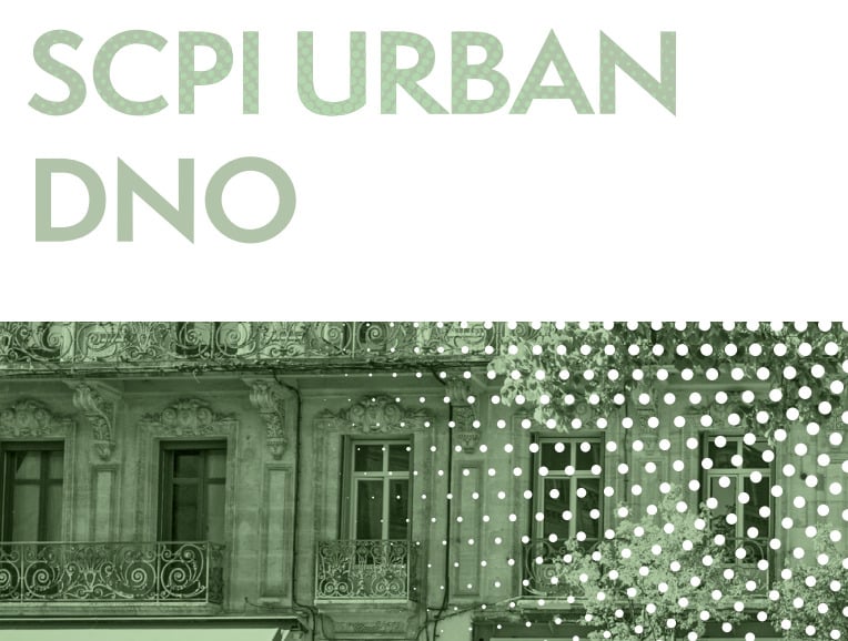 SCPI Urban DNO nouvelle SCPI Denormandie